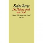 „Heilung durch den Geist“, Autor: Stefan Zweig