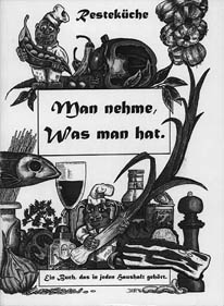Resteküche, Man nehme was man hat, Autor: C. Wientzek Bild zum Schließen anclicken