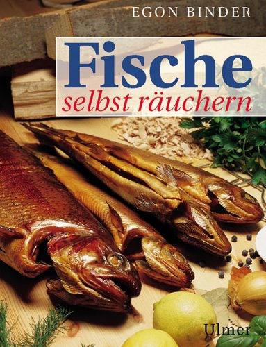 Fische selbst räuchern Bild zum Schließen anclicken