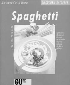 Spaghetti, Gräfe Unzer Ratgeber - zum Schließen ins Bild klicken