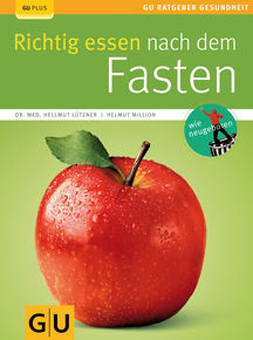 Richtig essen nach dem Fasten Bild zum Schließen anclicken