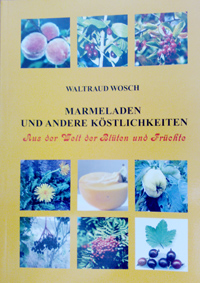 ?Marmeladen und andere Köstlichkeiten“, Autor: W. Wosch - zum Schließen ins Bild klicken